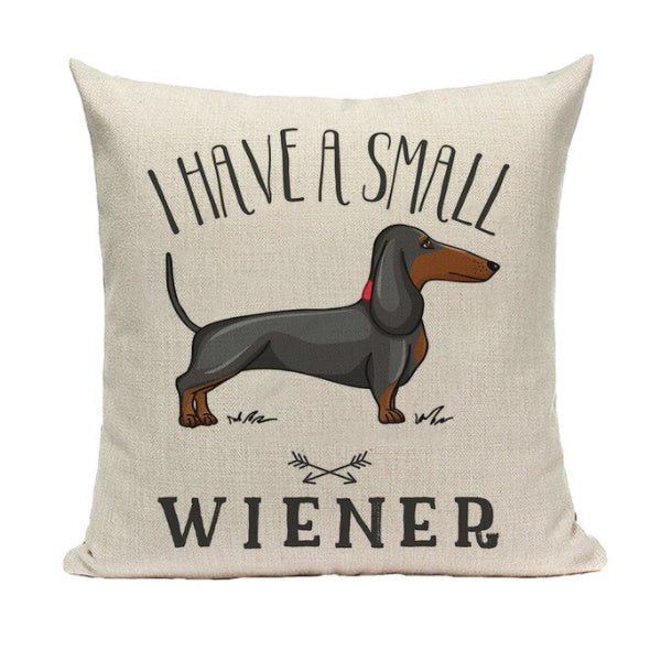 I Have A Small Wiener Throw Cushion - Cushions from . at DoggyTopia